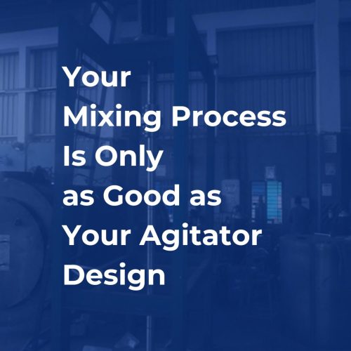 How to Choose the Right Industrial Agitator